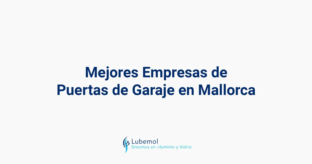 mejores empresas de puertas de garaje en mallorca